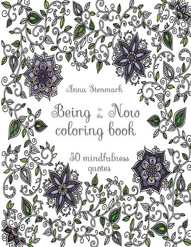 Being in the now coloring book (Revised US edition)