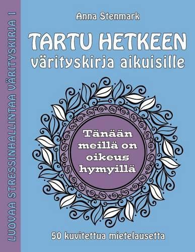 Tartu hetkeen värityskirja aikuisille