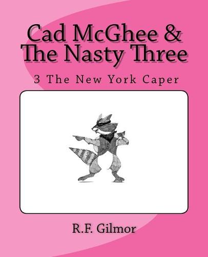 Cad McGhee & The Nasty Three