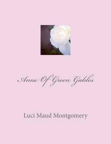 Anne Of Green Gables