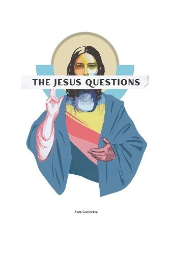 The Jesus Questions
