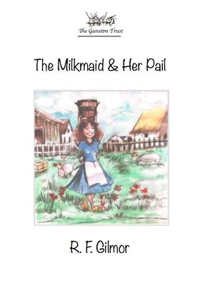 The Milkmaid & Her Pail