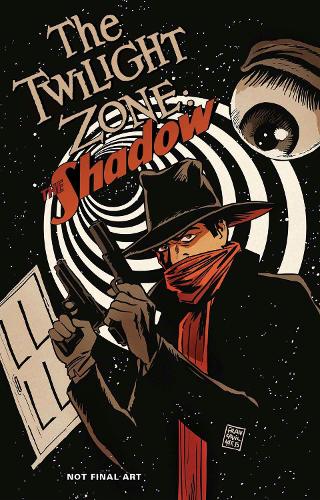 Twilight Zone / The Shadow