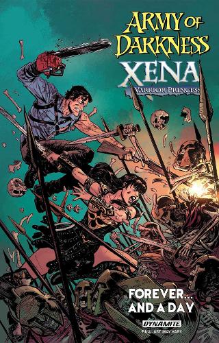 Army of Darkness / Xena, Warrior Princess Forever and a Day