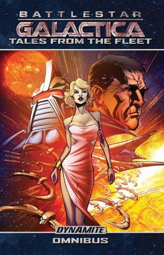 Battlestar Galactica: Tales from the Fleet Omnibus