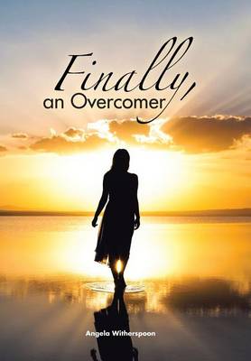 Finally, an Overcomer