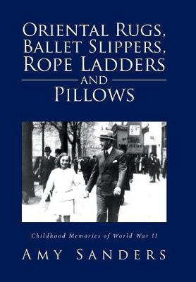 Oriental Rugs, Ballet Slippers, Rope Ladders and Pillows