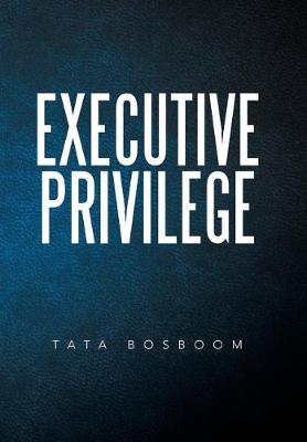 Executive Privilege