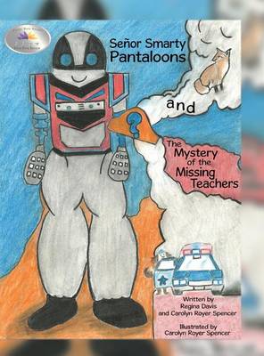 Se or Smarty Pantaloons and the Mystery of the Missing Teachers