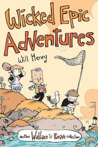 Wicked Epic Adventures Volume 3