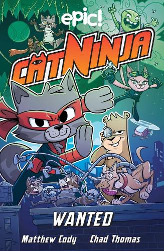 Cat Ninja: Wanted Volume 3