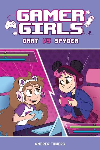 Gamer Girls: Gnat vs. Spyder Volume 1