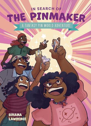 In Search of the Pinmaker: A Fantasy Pin World Adventure Volume 2