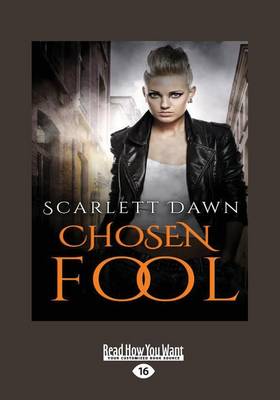 Chosen Fool
