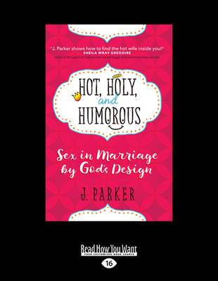 Hot, Holy, and Humorous