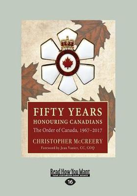 Fifty Years Honouring Canadians