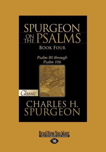 Spurgeon on the Psalms (Book Four)