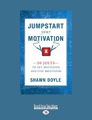 Jumpstart Your Motivation