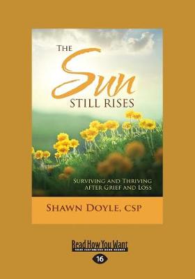 The Sun Still Rises