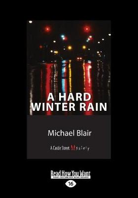 A Hard Winter Rain