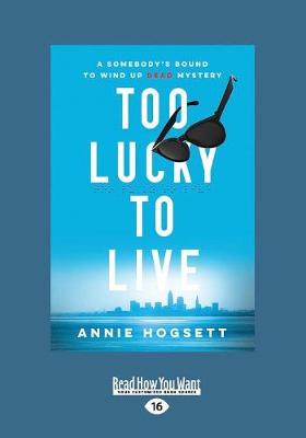 Too Lucky to Live