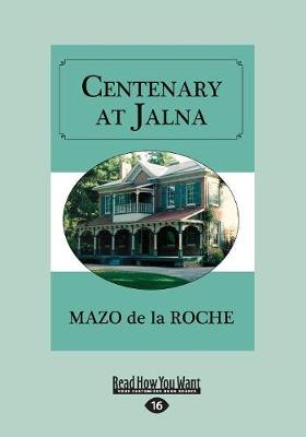 Centenary at Jalna