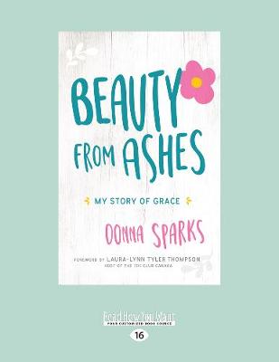 Beauty from Ashes