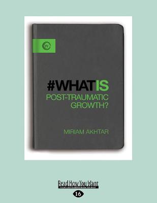 What is Post Traumatic Growth?