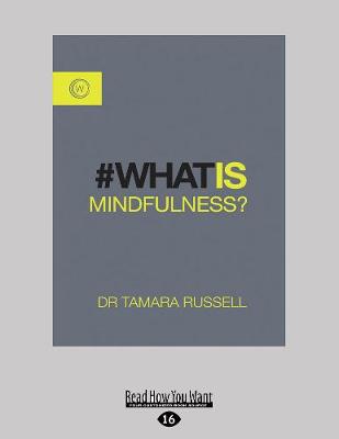 What is Mindfulness?