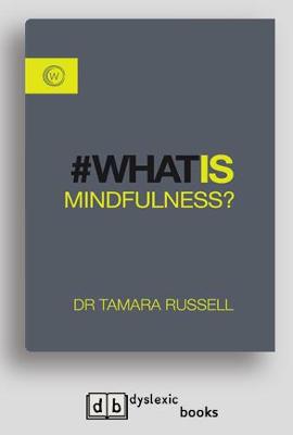 What is Mindfulness?