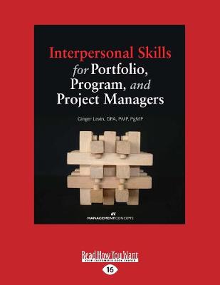 Interpersonal Skills for Portfolio, Program, and Project Managers
