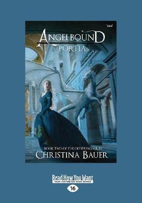 Portia (Angelbound Offspring #2)