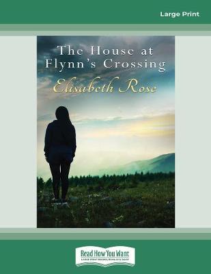 The House at Flynn's Crossing