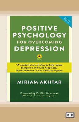 Positive Psychology for Overcoming Depression