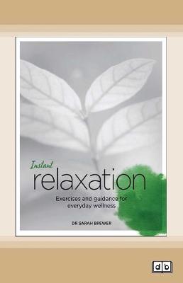 Instant Relaxation