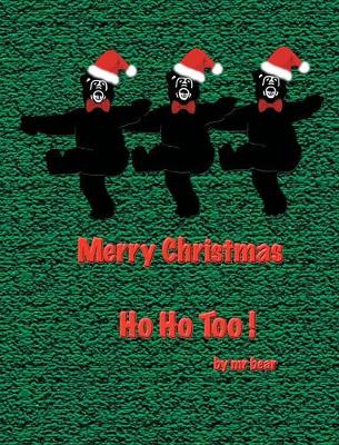 Ho Ho Too!