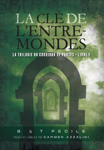 La Cle de l'Entre-Mondes