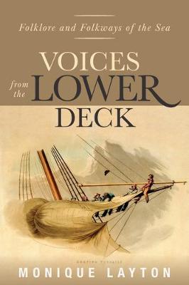 Voices from the Lower Deck