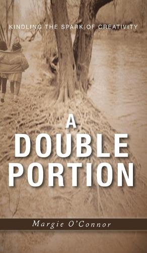 A Double Portion