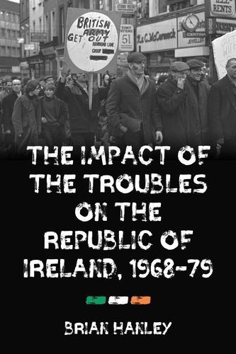 The Impact of the Troubles on the Republic of Ireland, 1968–79