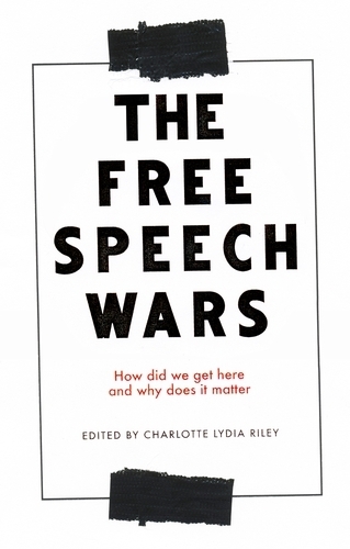 The Free Speech Wars