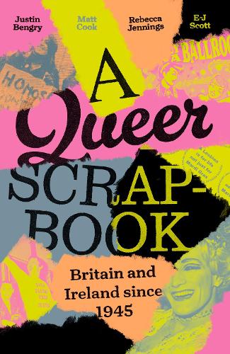 A queer scrapbook by Justin Bengry