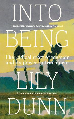 Into Being by Lily Dunn