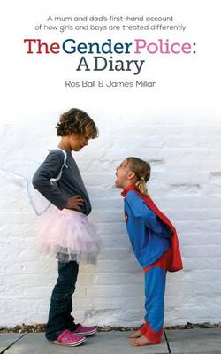 The Gender Police: A Diary