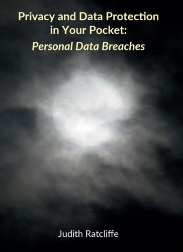 Privacy and Data Protection in Your Pocket - Personal Data Breaches