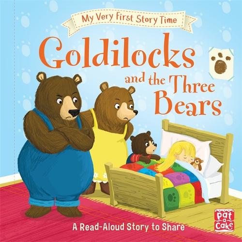 My Very First Story Time: Goldilocks and the Three Bears