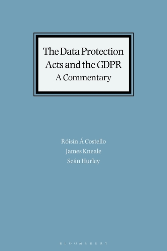 The Data Protection Acts and the GDPR