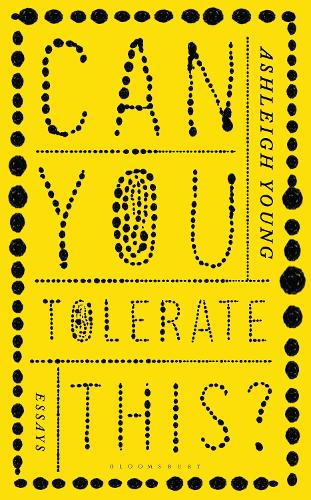 Can You Tolerate This?