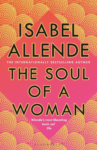 The Soul of a Woman by Isabel Allende