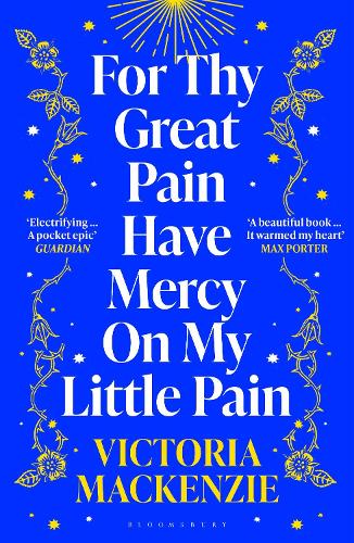 For Thy Great Pain Have Mercy On My Little Pain